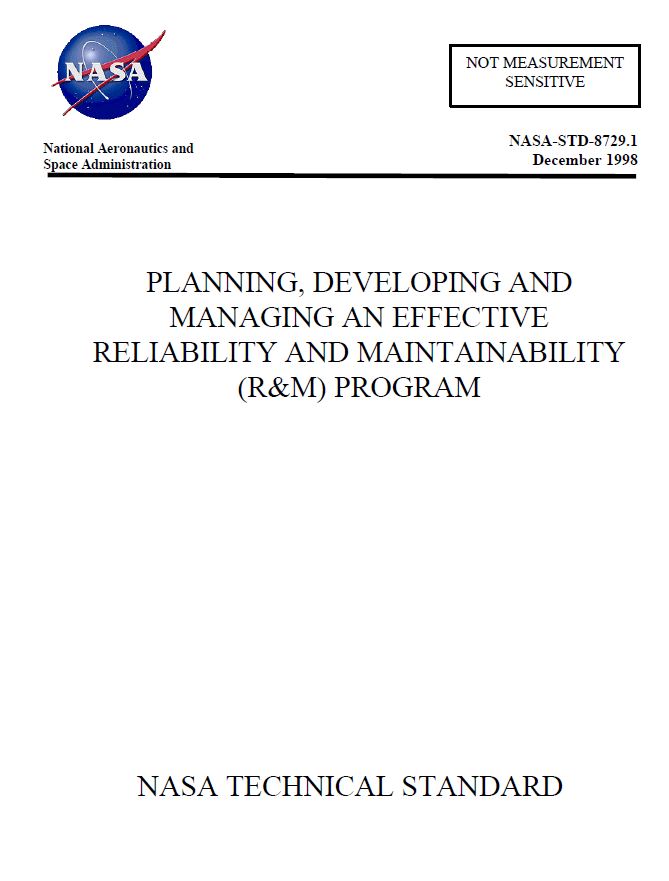 NASA STD Planning, Developing, Managing and Effective Reliability and